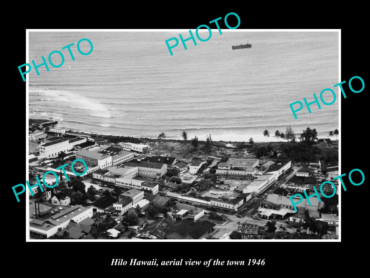 OLD LARGE HISTORIC PHOTO HILO HAWAII, AERIAL VIEW OF THE TOWN c1946