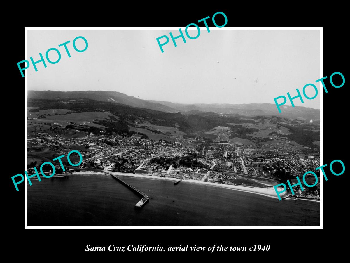 OLD LARGE HISTORIC PHOTO SANTA CRUZ CALIFORNIA, AERIAL VIEW OF THE TOWN c1940