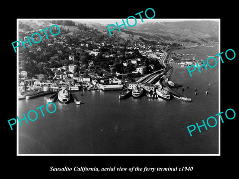 OLD LARGE HISTORIC PHOTO SAUSALITO CALIFORNIA, AERIAL VIEW FERRY TERMINAL c1940