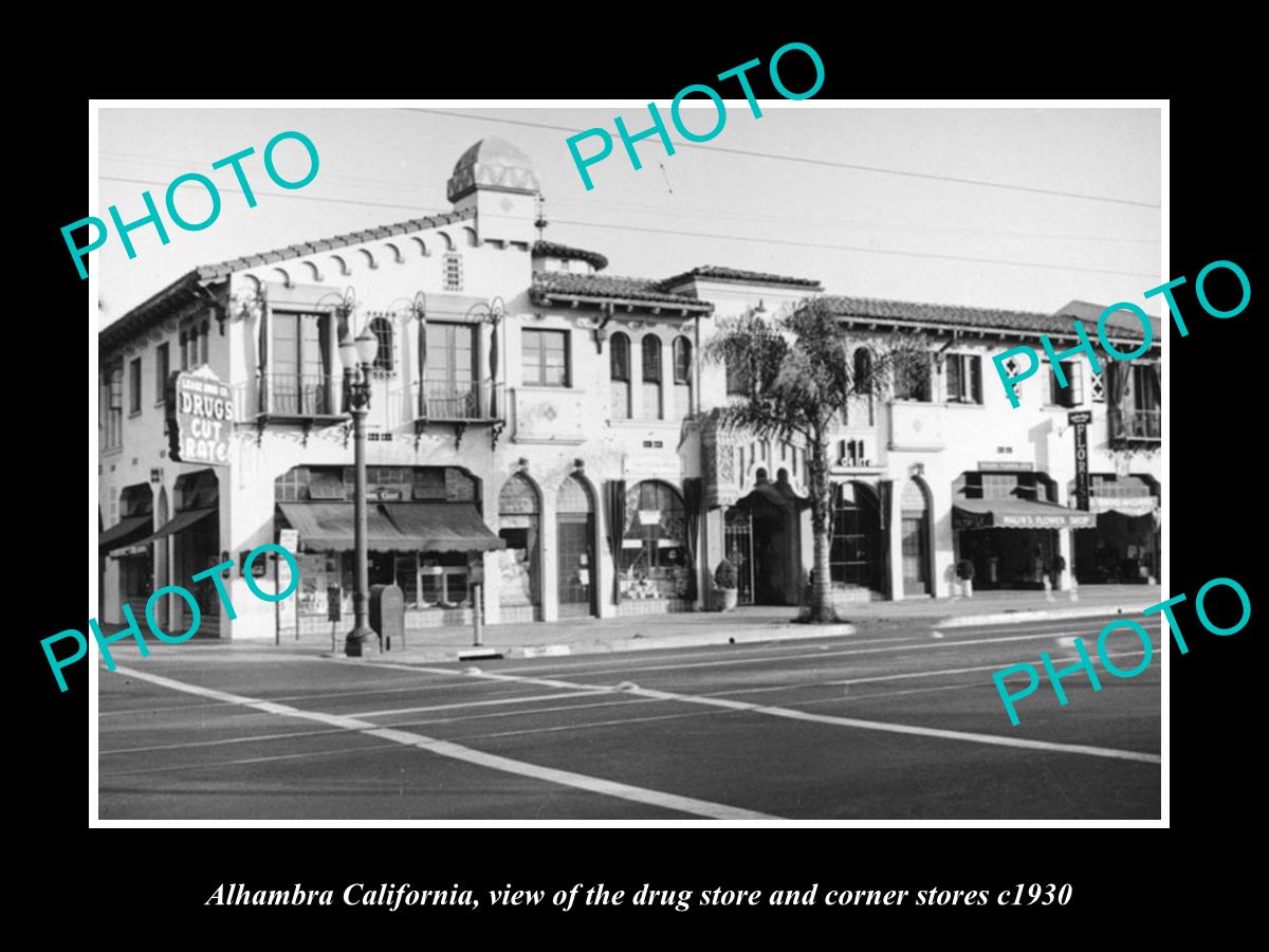 OLD LARGE HISTORIC PHOTO OF ALHAMBRA CALIFORNIA, VIEW OF THE DRUG STORE c1930