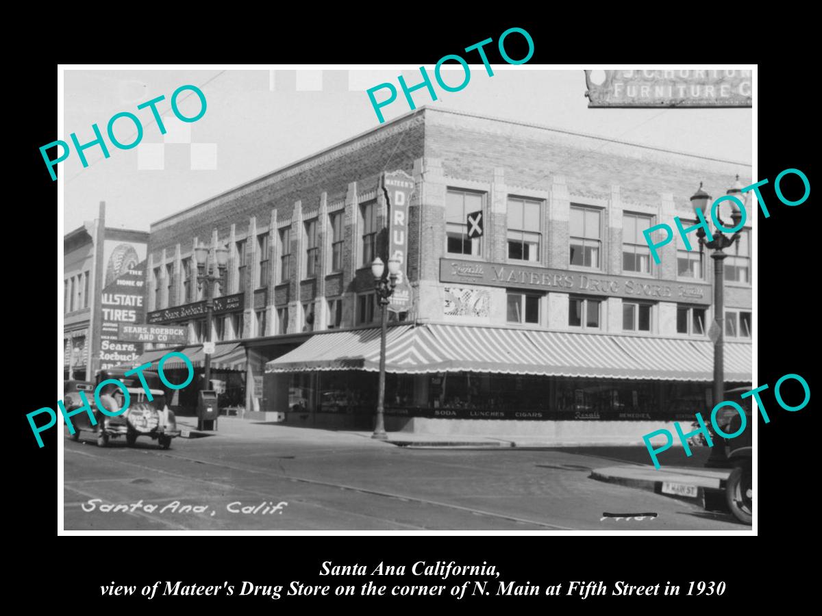 OLD LARGE HISTORIC PHOTO OF SANTA ANA CALIFORNIA, THE MATEERS DRUG STORE c1930