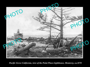 OLD HISTORIC PHOTO OF PACIFIC GROVE CALIFORNIA, POINT PINOS LIGHTHOUSE c1870