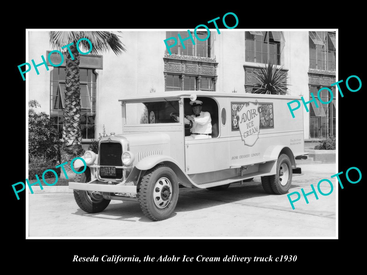 OLD LARGE HISTORIC PHOTO OF RESEDA CALIFORNIA, THE ADOHR ICE CREAM TRUCK c1930