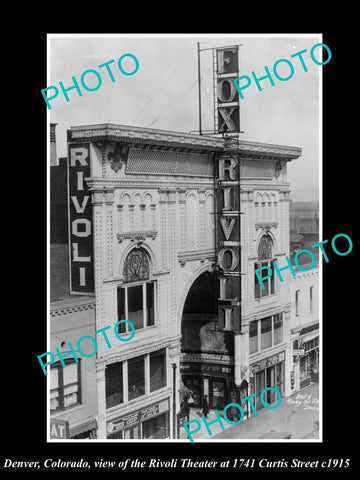 OLD LARGE HISTORIC PHOTO OF DENVER COLORADO, VIEW OF RIVOLI THEATER c1915