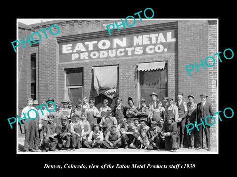 OLD LARGE HISTORIC PHOTO OF DENVER COLORADO, THE EATON METAL Co WORKERS c1930