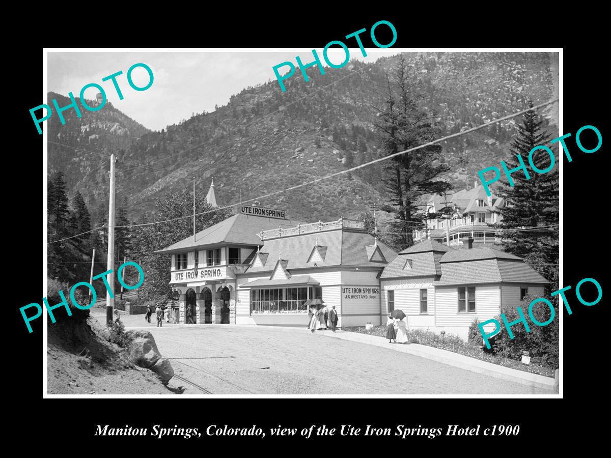 OLD HISTORIC PHOTO OF MANITOU SPRINGS COLORADO, THE UTE IRON SPRINGS HOTEL c1900