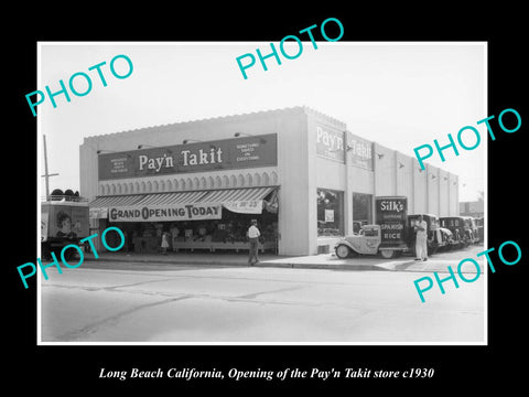 OLD LARGE HISTORIC PHOTO OF LONG BEACH CALIFORNIA OPENING PAY n TAKIT STORE 1930