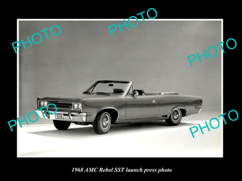 OLD LARGE HISTORIC PHOTO OF 1968 AMC REBEL SST C/V CAR LAUNCH PRESS PHOTO