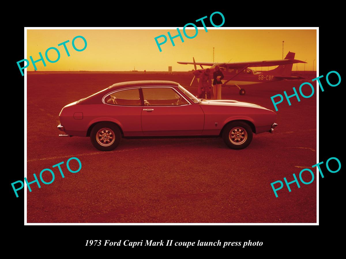 OLD LARGE HISTORIC PHOTO OF 1973 FORD CAPRI Mk II COUPE CAR LAUNCH PRESS PHOTO 1