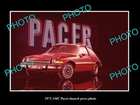 OLD LARGE HISTORIC PHOTO OF 1975 AMC PACER CAR LAUNCH PRESS PHOTO