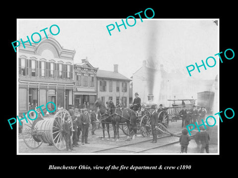 OLD LARGE HISTORIC PHOTO OF BLANCHESTER OHIO, THE FIRE DEPARTMENT & CREW c1890