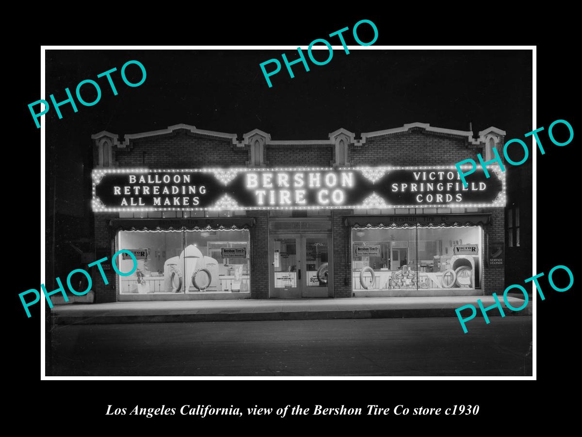 OLD LARGE HISTORIC PHOTO OF LOS ANGELES CALIFORNIA, THE BERSHON TIRE STORE c1930