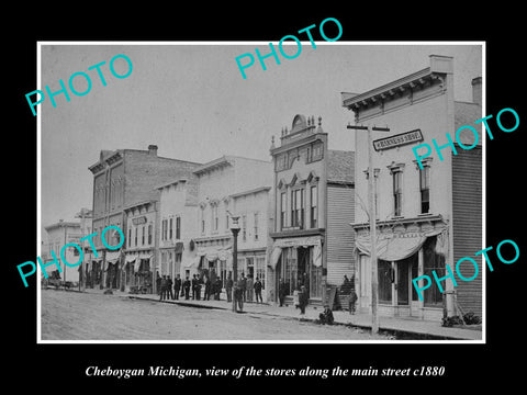 OLD LARGE HISTORIC PHOTO OF CHEBOYGAN MICHIGAN, VIEW OF THE MAIN St STORES c1880