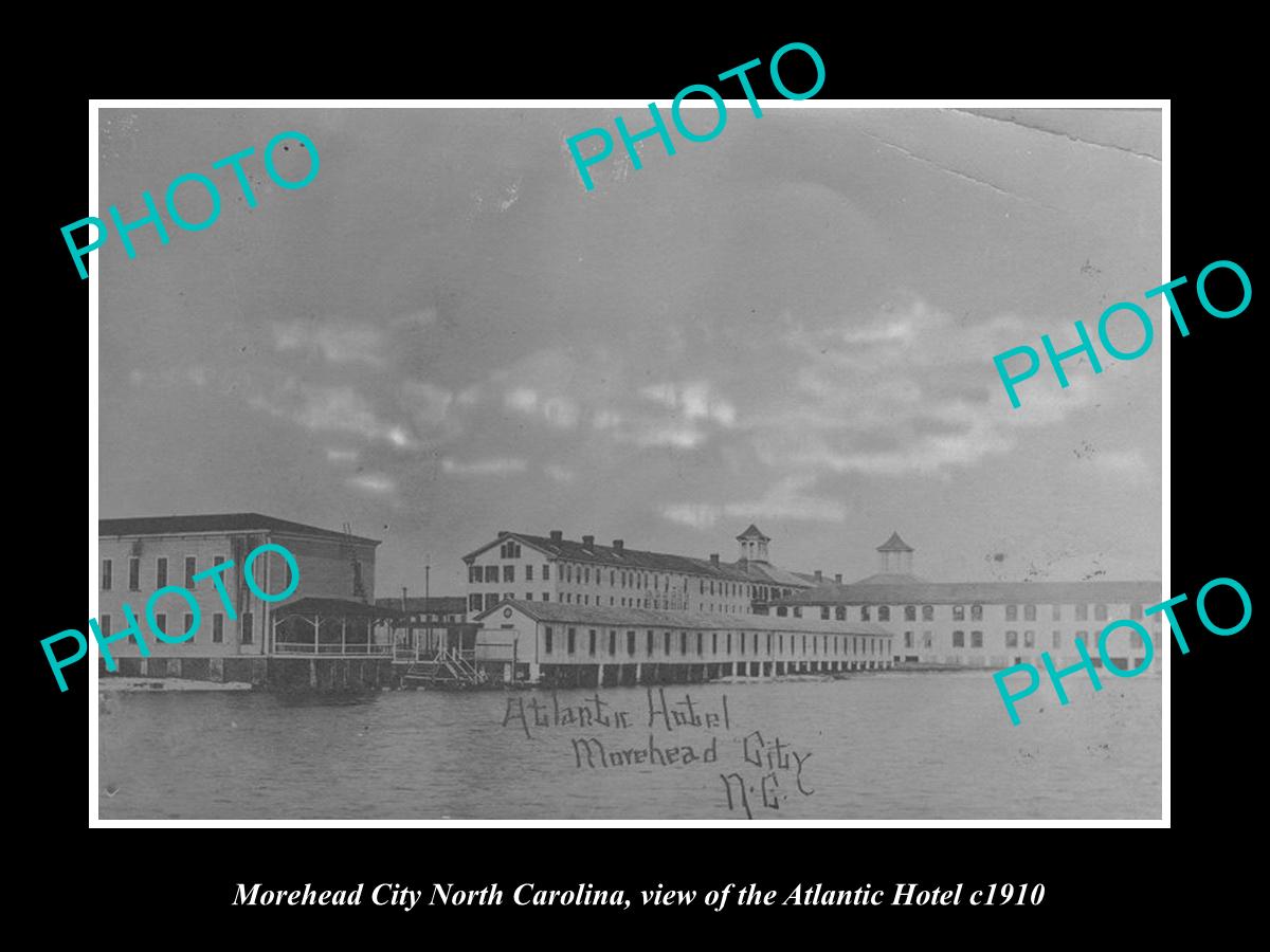 OLD LARGE HISTORIC PHOTO OF MOREHEAD CITY NORTH CAROLINA THE ATLANTIC HOTEL 1910