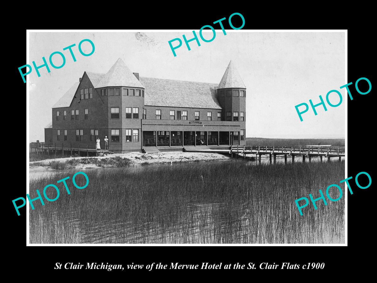 OLD LARGE HISTORIC PHOTO OF ST CLAIR MICHIGAN, MERVUE HOTEL, St CLAIR FLATS 1900