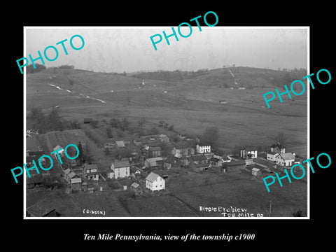 OLD LARGE HISTORIC PHOTO OF TEN MILE PENNSYLVANIA, VIEW OF THE TOWNSHIP c1900