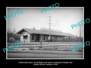 OLD HISTORIC PHOTO LANKERSHIM CALIFORNIA, PACIFIC ELECTRIC RAILWAY STATION 1930