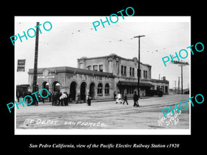 OLD HISTORIC PHOTO OF SAN PEDRO CALIFORNIA PACIFIC ELECTRIC RAILWAY STATION 1920