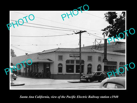 OLD HISTORIC PHOTO OF SANTA ANA CALIFORNIA PACIFIC ELECTRIC RAILWAY STATION 1940