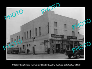 OLD HISTORIC PHOTO OF WHITTIER CALIFORNIA PACIFIC ELECTRIC RAILWAY OFFICE 1940