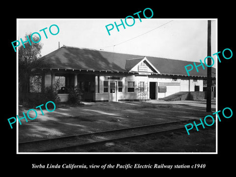 OLD HISTORIC PHOTO, YORBA LINDA CALIFORNIA PACIFIC ELECTRIC RAILWAY STATION 1940