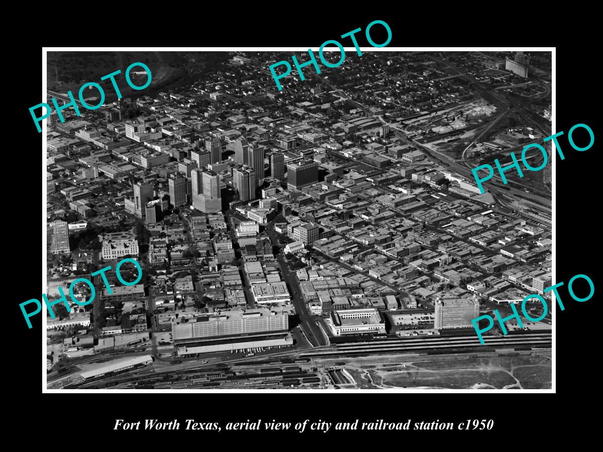 OLD LARGE HISTORIC PHOTO OF FORT WORTH TEXAS, AERIAL VIEW OF CITY & RAILWAY 1950