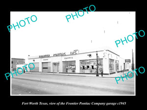 OLD LARGE HISTORIC PHOTO OF FORT WORTH TEXAS, THE FRONTIER PONITAC GARAGE c1945