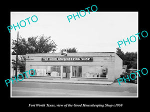 OLD LARGE HISTORIC PHOTO OF FORT WORTH TEXAS, THE GOOD HOUSEKEEPING SHOP c1950