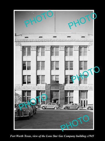 OLD LARGE HISTORIC PHOTO OF FORT WORTH TEXAS, THE LONE STAR GAS BUILDING c1945