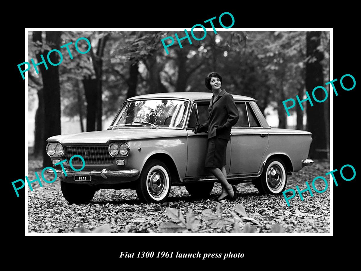 OLD LARGE HISTORIC PHOTO OF 1961 FIAT 1300 CAR LAUNCH PRESS PHOTO 1