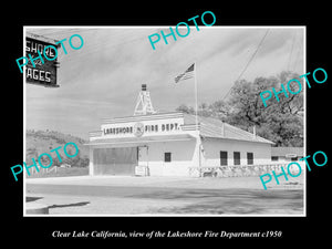 OLD LARGE HISTORIC PHOTO OF CLEAR LAKE CALIFORNIA, LAKESHORE FIRE STATION c1950