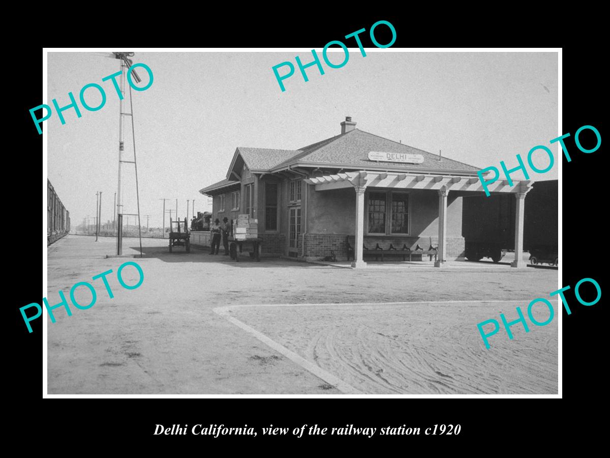 OLD LARGE HISTORIC PHOTO OF DELHI CALIFORNIA, THE RAILWAY DEPOT STATION c1920