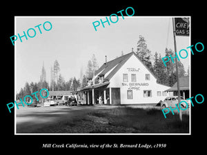 OLD LARGE HISTORIC PHOTO OF MILL CREEK CALIFORNIA, THE St BERNARDS LODGE c1950