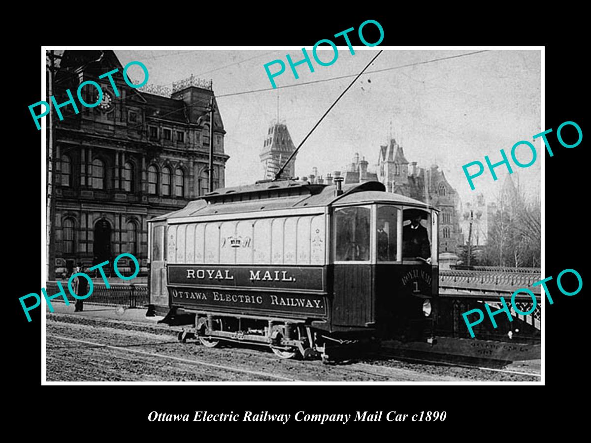 OLD LARGE HISTORIC PHOTO OF THE OTTAWA ELECTRIC RAIL ROYAL MAIL CAR c1890 CANADA