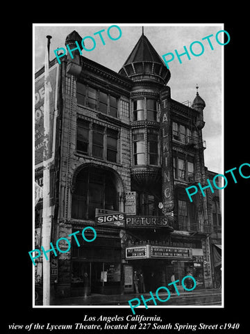 OLD LARGE HISTORIC PHOTO OF LOS ANGELES CALIFORNIA, THE LYCEUM THEATRE c1940