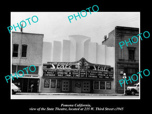 OLD LARGE HISTORIC PHOTO OF POMONA CALIFORNIA, THE STATE THEATRE c1945