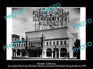 OLD LARGE HISTORIC PHOTO OF WESTLAKE CALIFORNIA, THE WEST COAST THEATRE c1940