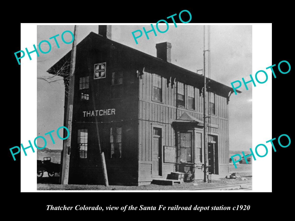 OLD LARGE HISTORIC PHOTO OF THATCHER COLORADO, RAILROAD DEPOT STATION c1920