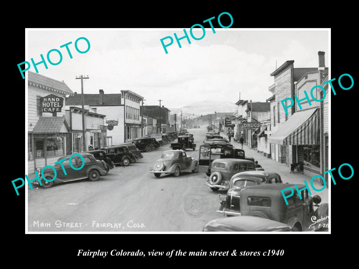 OLD LARGE HISTORIC PHOTO OF  FAIRPLAY COLORADO, THE MAIN St & STORES c1940