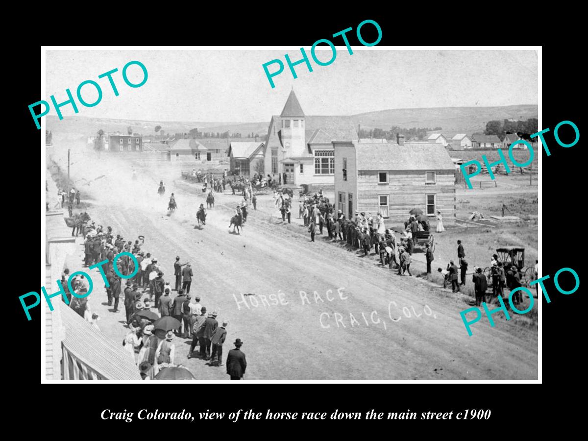 OLD LARGE HISTORIC PHOTO OF CRAIG COLORADO, HORSE RACE ON MAIN STREET c1900