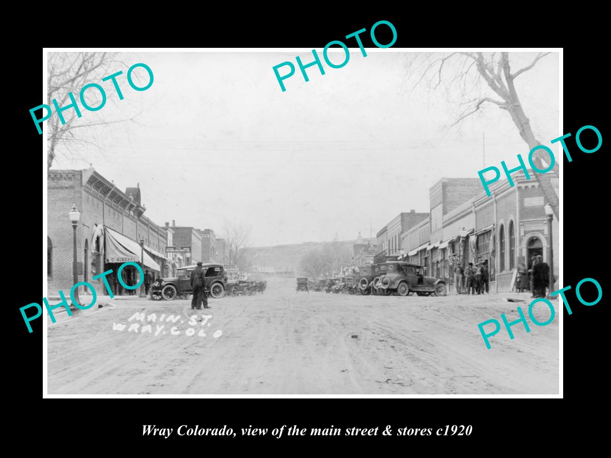 OLD LARGE HISTORIC PHOTO OF WRAY COLORADO, THE MAIN STREET & STORES c1920