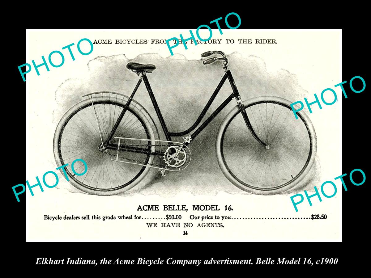 OLD HISTORIC PHOTO OF ELKHART INDIANA, ACME BICYCLE Co AD, BELLE MODEL 16 c1900