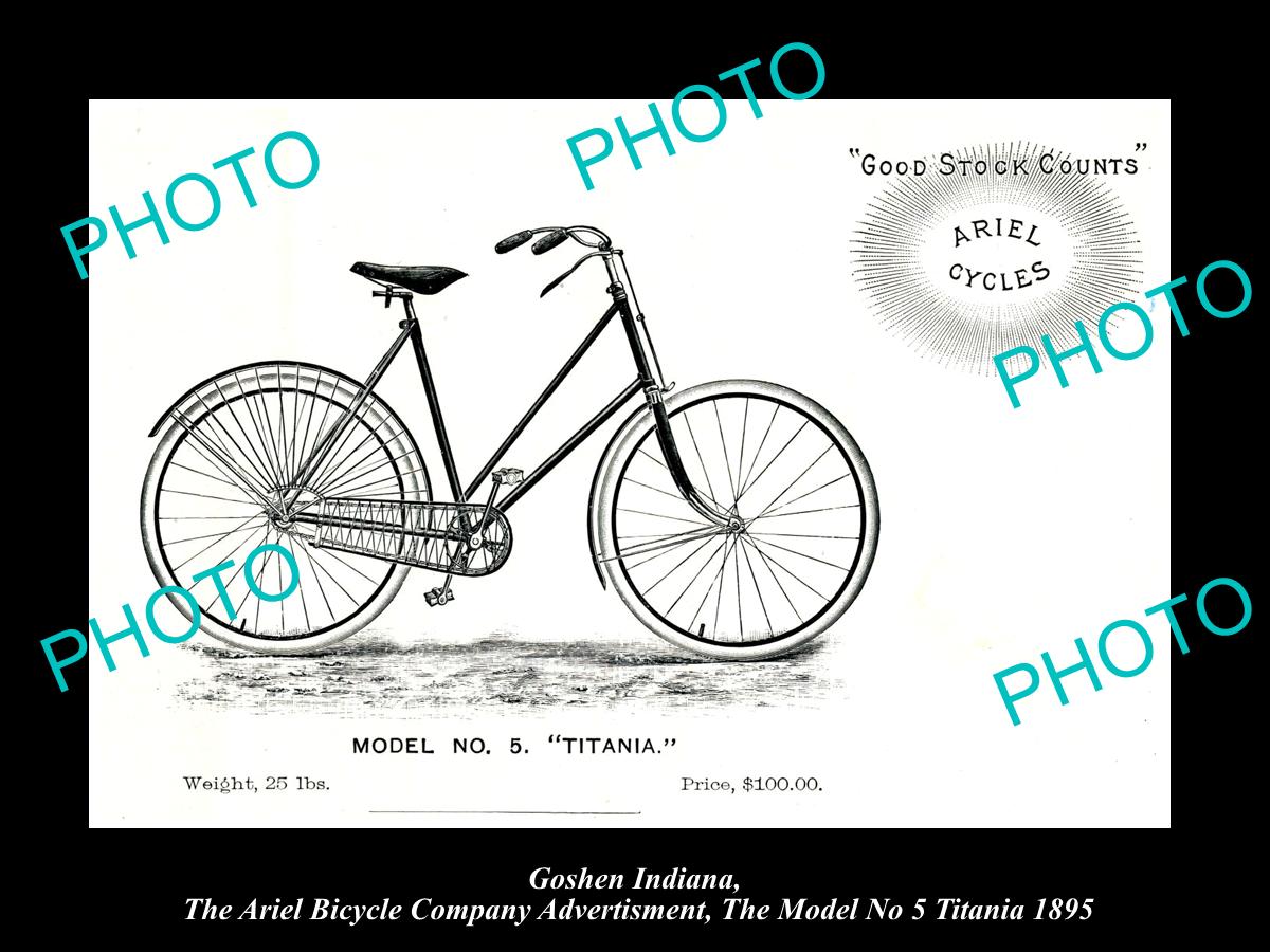 OLD HISTORIC PHOTO OF GOSHEN INDIANA, ARIEL BICYCLE Co AD MODEL 5 TITANIA c1895