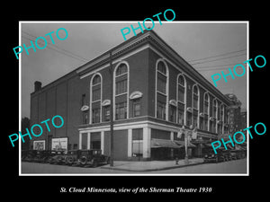 OLD LARGE HISTORIC PHOTO OF St CLOUD MINNESOTA, VIEW OF SHERMAN THEATRE c1930