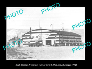 OLD LARGE HISTORIC PHOTO OF ROCK SPRINGS WYOMING THE US POST OFFICE HANGAR c1920