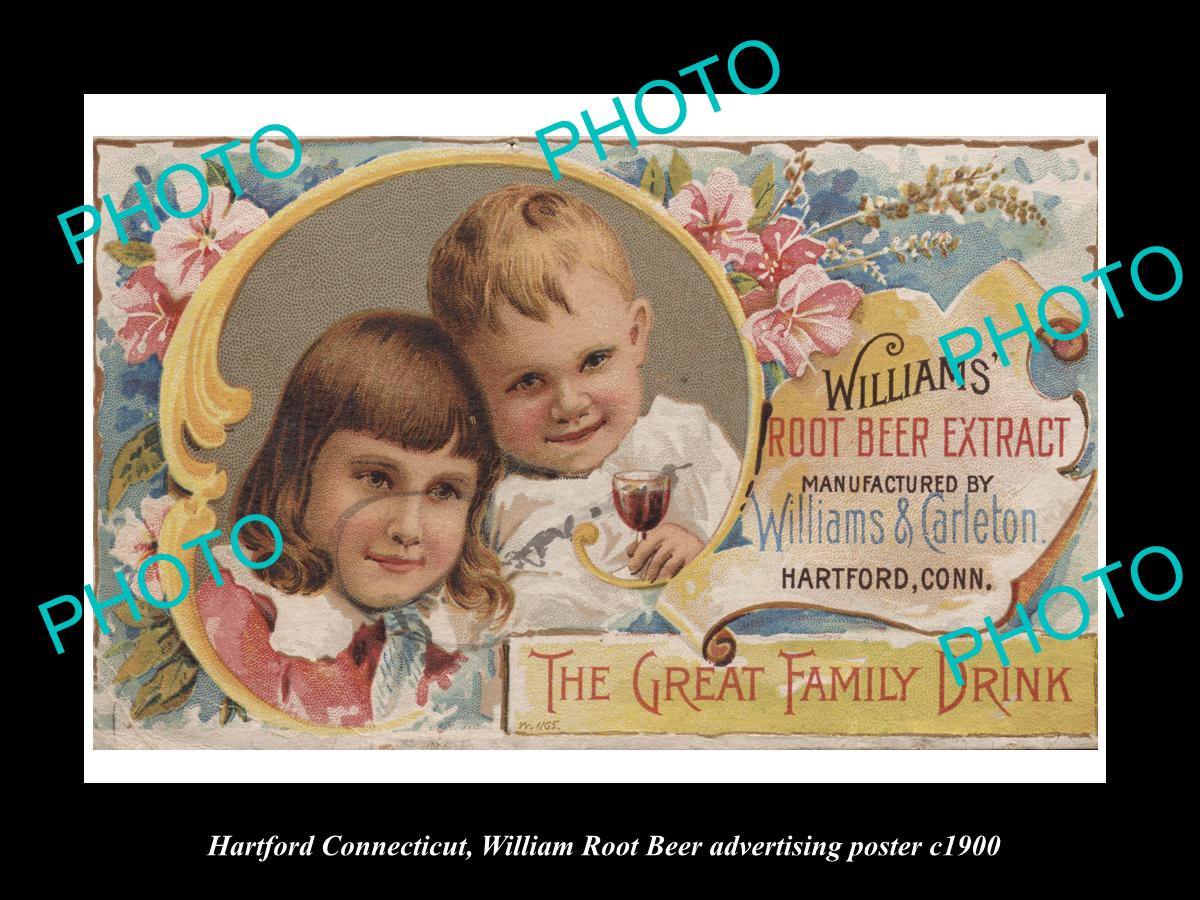 OLD LARGE HISTORIC PHOTO OF HARTFORD CONNECTICUT, WILLIAMS ROOT BEER POSTER 1900