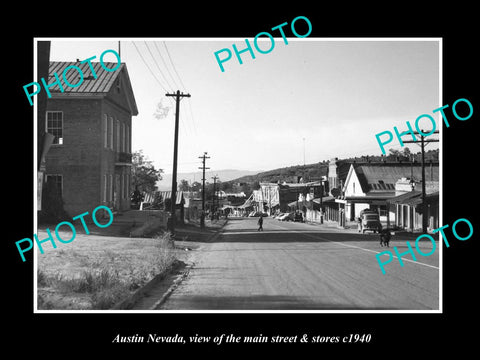 OLD LARGE HISTORIC PHOTO OF AUSTIN NEVADA, VIEW OF THE MAIN St & STORES c1940