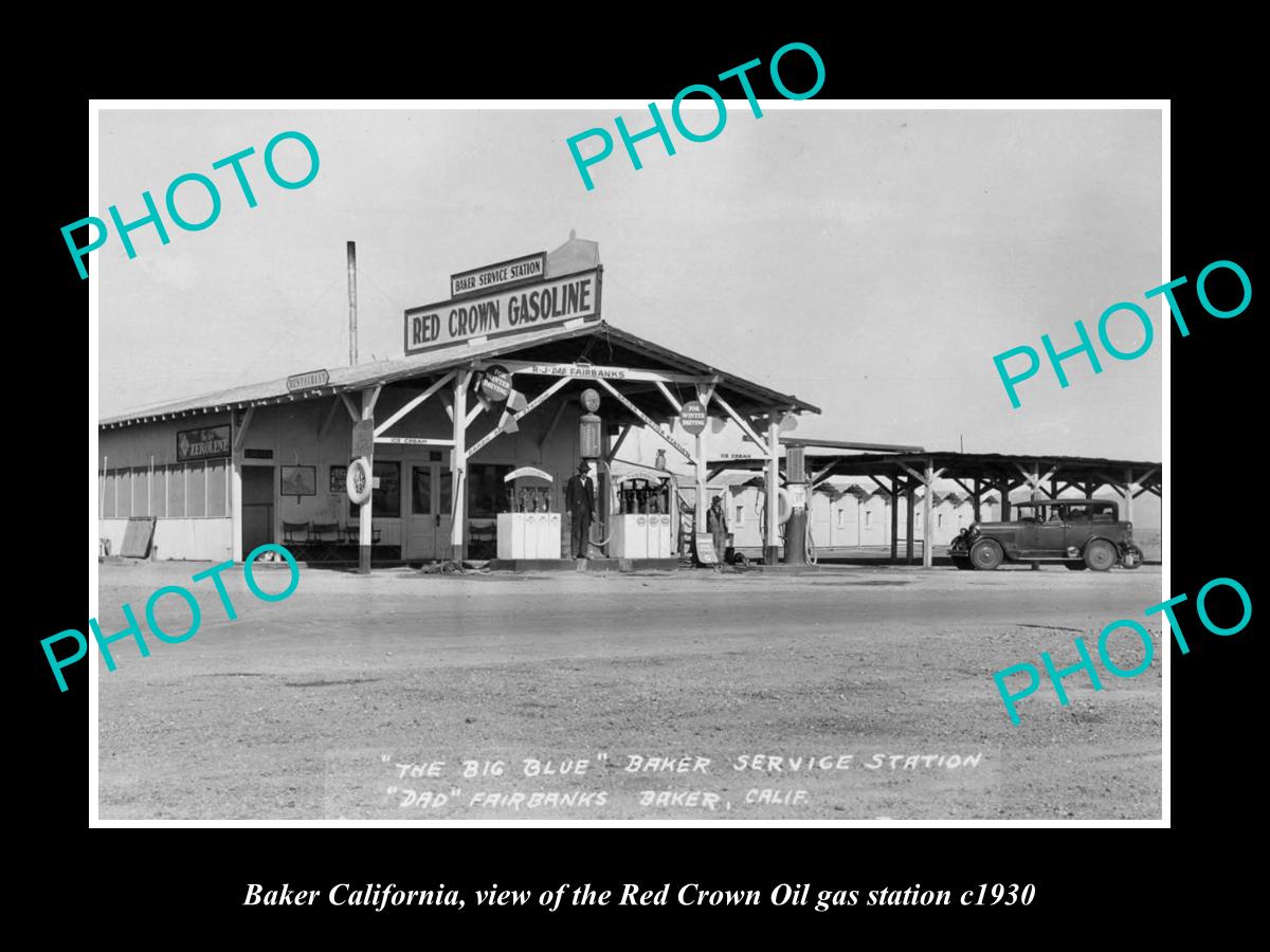 OLD LARGE HISTORIC PHOTO OF BAKER CALIFORNIA, THE RED CROWN GAS STATION c1930