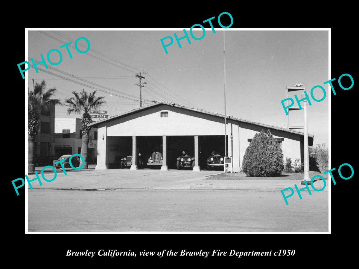 OLD LARGE HISTORIC PHOTO OF BRAWLEY CALIFORNIA, THE FIRE DEPARTMENT STATION 1950