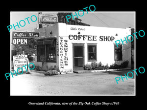 OLD LARGE HISTORIC PHOTO OF GROVELAND CALIFORNIA, THE BIG OAK COFFE SHOP c1940